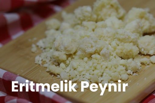 Eritmelik Peynir Nedir?