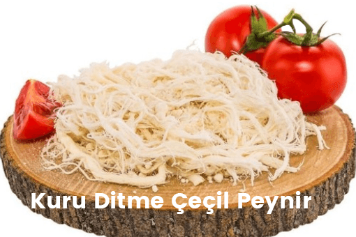 Kuru Ditme Çeçil Peynir